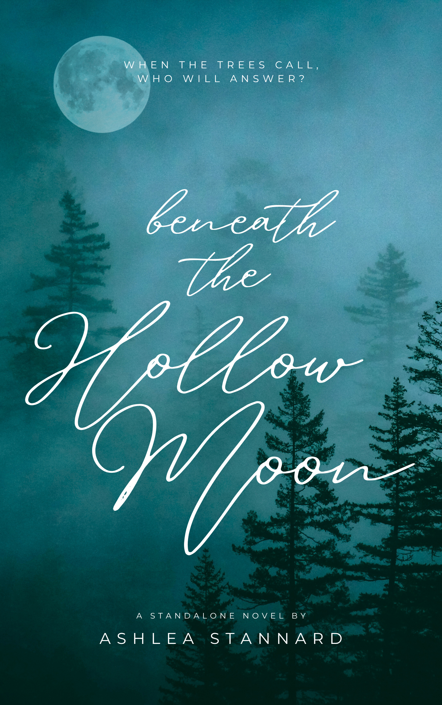 Beneath the Hollow Moon