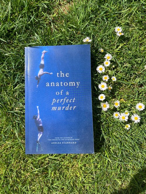 The Anatomy of a Perfect Murder - Signed